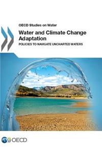 Water and Climate Change Adaptation