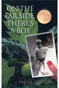 On the Far Side, There`s a Boy