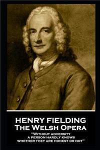 Henry Fielding - The Welsh Opera