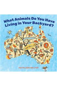 What animals do you have living in your backyard?