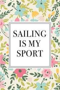 Sailing Is My Sport