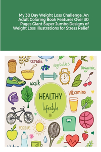 My 30 Day Weight Loss Challenge