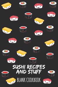 Sushi Recipes and Stuff