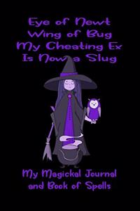 My Magickal Journal and Book of Spells