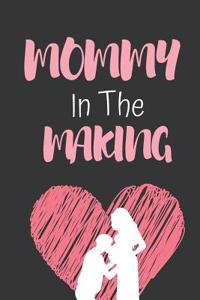Mommy in the Making