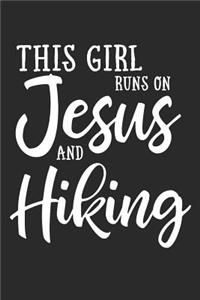 This Girl Runs on Jesus and Hiking