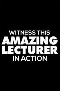 Witness This Amazing Lecturer in Action