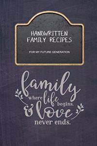 Handwritten Family Recipes for My Future Generation