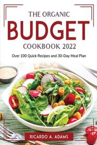 The Organic Budget Cookbook 2022