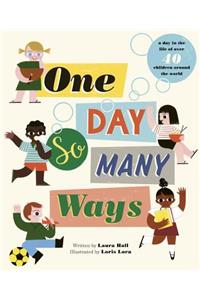 One Day, So Many Ways