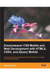 Dreamweaver Cs6 Mobile and Web Development with Html5, Css3, and Jquery Mobile