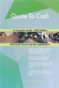 Quote To Cash A Complete Guide - 2020 Edition