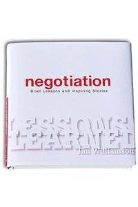 Lessons Learned: Negotiation