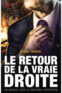 Le retour de la vraie Droite