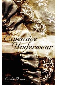 Expensive Underwear