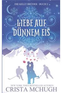 Liebe Auf Dünnem Eis