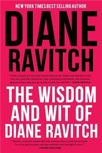 Wisdom and Wit of Diane Ravitch