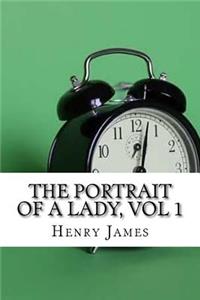 The Portrait of a Lady, vol 1