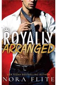 Royally Arranged