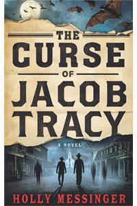Curse of Jacob Tracy