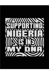Supporting Nigeria Is In My DNA