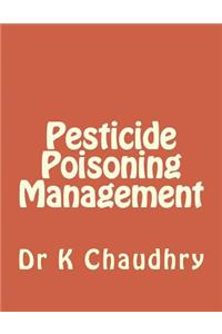 Pesticide Poisoning Management