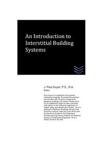 Introduction to Interstitial Building Systems