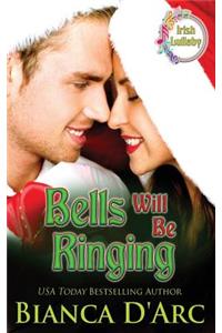 Bells Will Be Ringing