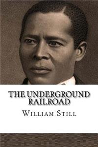 The Underground Railroad