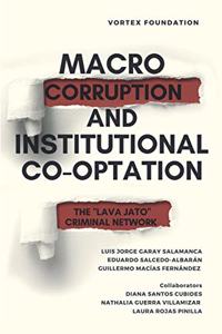 Macro-Corruption and Institutional Co-Optation