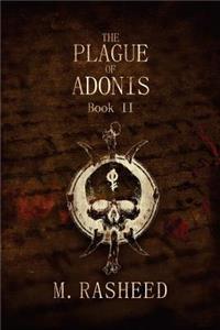 Plague of Adonis - Book II