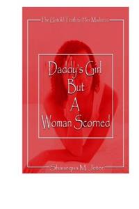 Daddy's Girl but a Woman Scorned