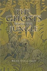 Ghosts from the Jungle