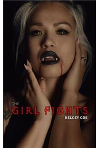 The Girl Fights: Volume 4 (Shaun Smith Cover Girl Collection)
