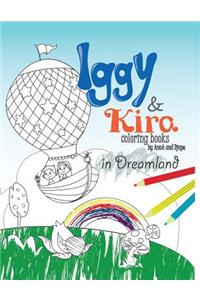 Iggy & Kira in Dreamland