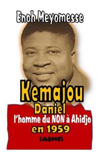 Kamajou Daniel, l'Homme Du Non Ã? Ahidjo En 1959