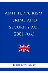 Anti-terrorism, Crime and Security Act 2001