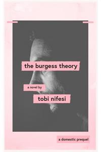 Burgess Theory