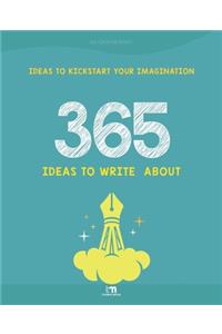 365 Ideas to Write About