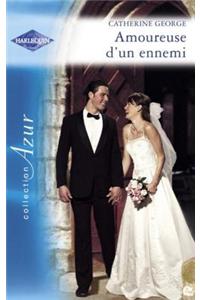 Amoureuse D'Un Ennemi (Harlequin Azur)