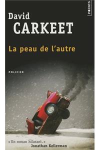 Peau de L'Autre(la)