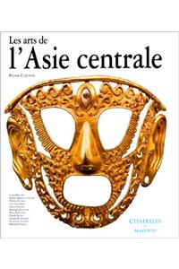 Arts de L'Asie Centrale