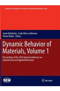 Dynamic Behavior of Materials, Volume 1