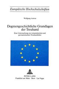 Dogmengeschichtliche Grundlagen Der Treuhand