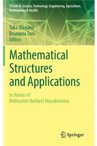 Mathematical Structures and Applications