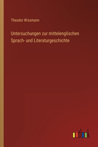Untersuchungen zur mittelenglischen Sprach- und Literaturgeschichte