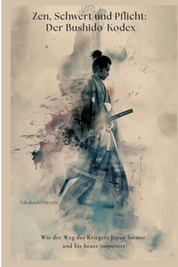 Zen, Schwert und Pflicht