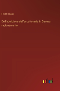 Dell'abolizione dell'accattoneria in Genova ragionamento