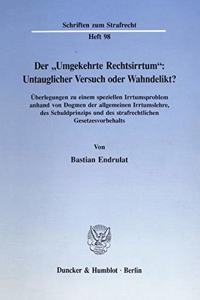 Der 'Umgekehrte Rechtsirrtum'