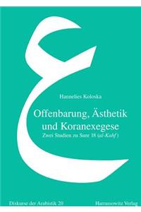 Offenbarung, Asthetik Und Koranexegese